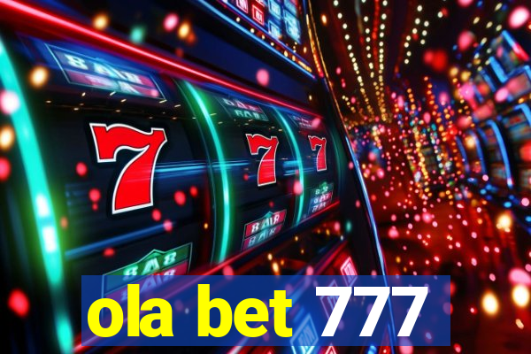 ola bet 777